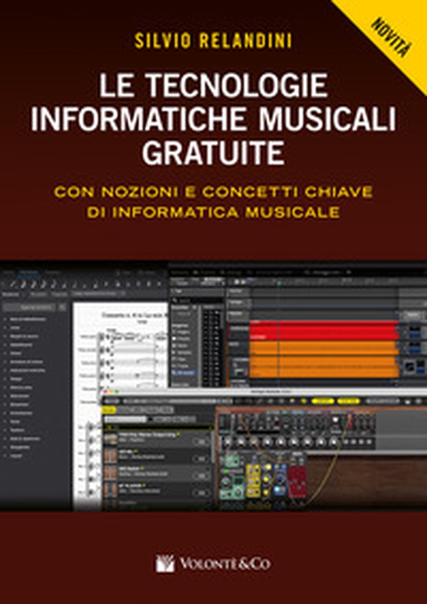 Le tecnologie informatiche musicali gratuite. Con nozioni e concetti chiave di informatica musicale - Librerie.coop Le tecnologie informatiche musicali gratuite. Con nozioni e concetti chiave di informatica musicale - Librerie.coop