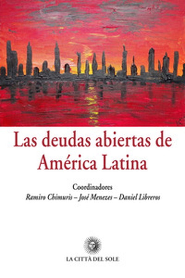 Las deudas abiertas de América Latina. Ediz. italiana e spagnola - Librerie.coop Las deudas abiertas de América Latina. Ediz. italiana e spagnola - Librerie.coop