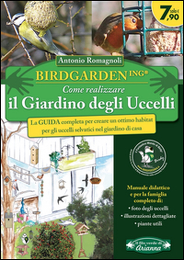 Birdgardening. Come realizzare il giardino degli uccelli - Librerie.coop Birdgardening. Come realizzare il giardino degli uccelli - Librerie.coop