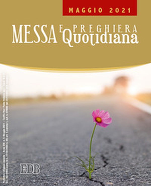Messa e preghiera quotidiana - Librerie.coop Messa e preghiera quotidiana - Librerie.coop