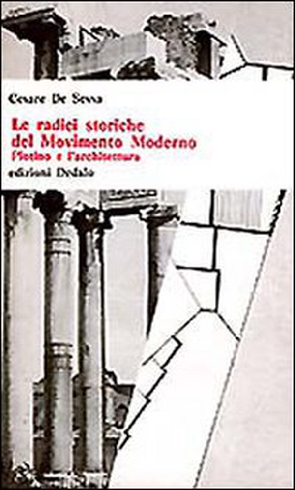 Le radici storiche del movimento moderno. Plotino e l'architettura - Librerie.coop Le radici storiche del movimento moderno. Plotino e l'architettura - Librerie.coop