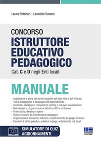 Concorso istruttore educativo pedagogico cat. C e D negli enti locali. Manuale - Librerie.coop