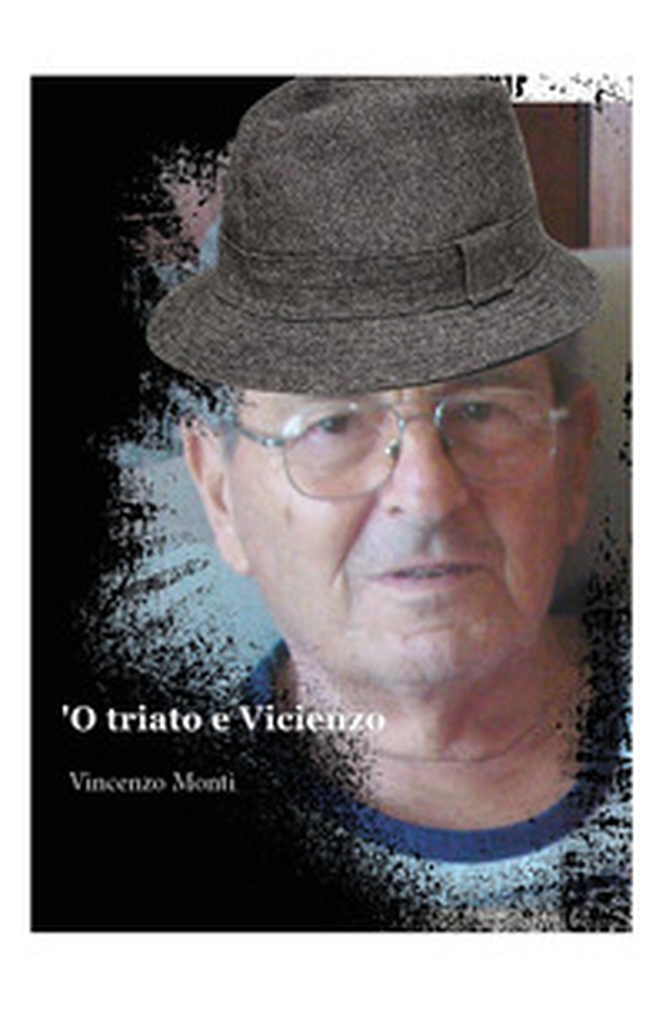 O triato e Vicienzo - Librerie.coop O triato e Vicienzo - Librerie.coop