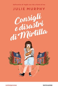 Consigli e disastri di Mirtilla - Librerie.coop Consigli e disastri di Mirtilla - Librerie.coop