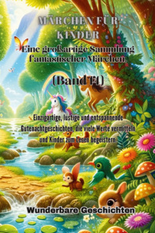 Märchen für Kinder. Eine großartige Sammlung fantastischer Märchen - Vol. 14 - Librerie.coop Märchen für Kinder. Eine großartige Sammlung fantastischer Märchen - Vol. 14 - Librerie.coop