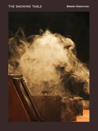 The smoking table. Ediz.italiana e inglese - Librerie.coop