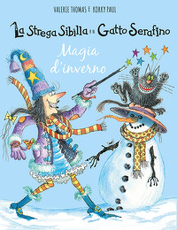 Magia d'inverno. La strega Sibilla e il gatto Serafino - Librerie.coop Magia d'inverno. La strega Sibilla e il gatto Serafino - Librerie.coop