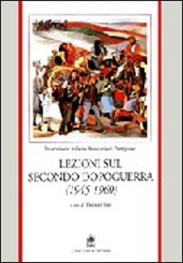 Lezioni sul secondo dopoguerra - Librerie.coop Lezioni sul secondo dopoguerra - Librerie.coop