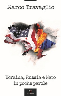 Ucraina, Russia e Nato in poche parole - Librerie.coop Ucraina, Russia e Nato in poche parole - Librerie.coop