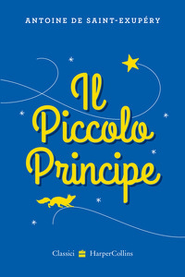 Il Piccolo Principe - Librerie.coop Il Piccolo Principe - Librerie.coop