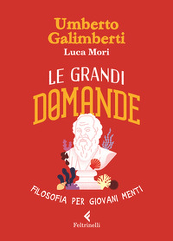 Le grandi domande. Filosofia per giovani menti - Librerie.coop Le grandi domande. Filosofia per giovani menti - Librerie.coop