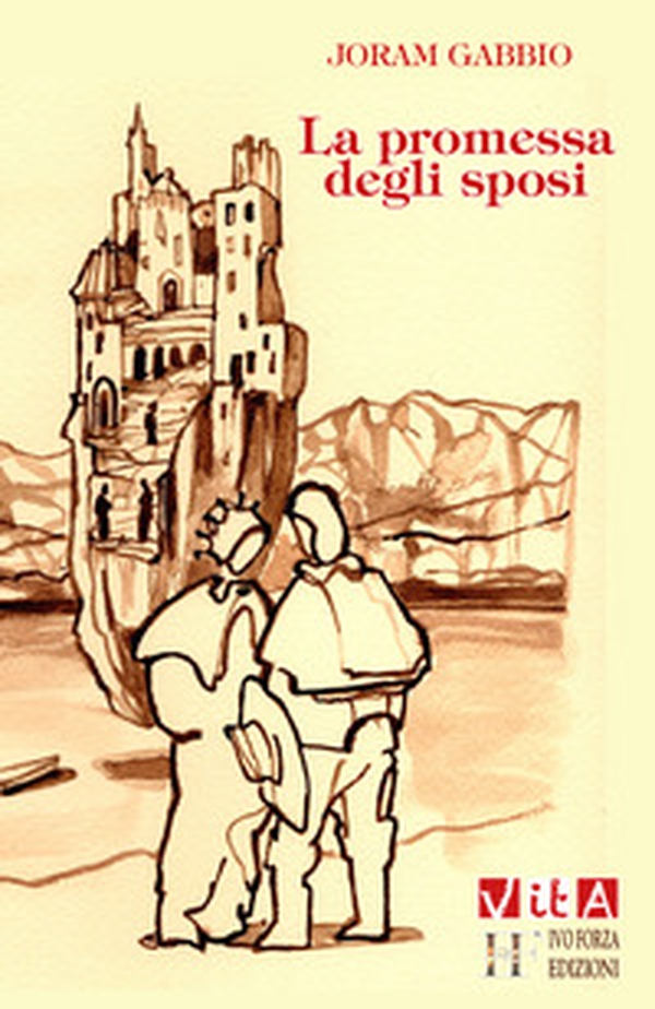La promessa degli sposi. Alla riscoperta del capolavoro di Alessandro Manzoni - Librerie.coop La promessa degli sposi. Alla riscoperta del capolavoro di Alessandro Manzoni - Librerie.coop