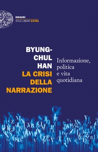 La crisi della narrazione - Librerie.coop La crisi della narrazione - Librerie.coop