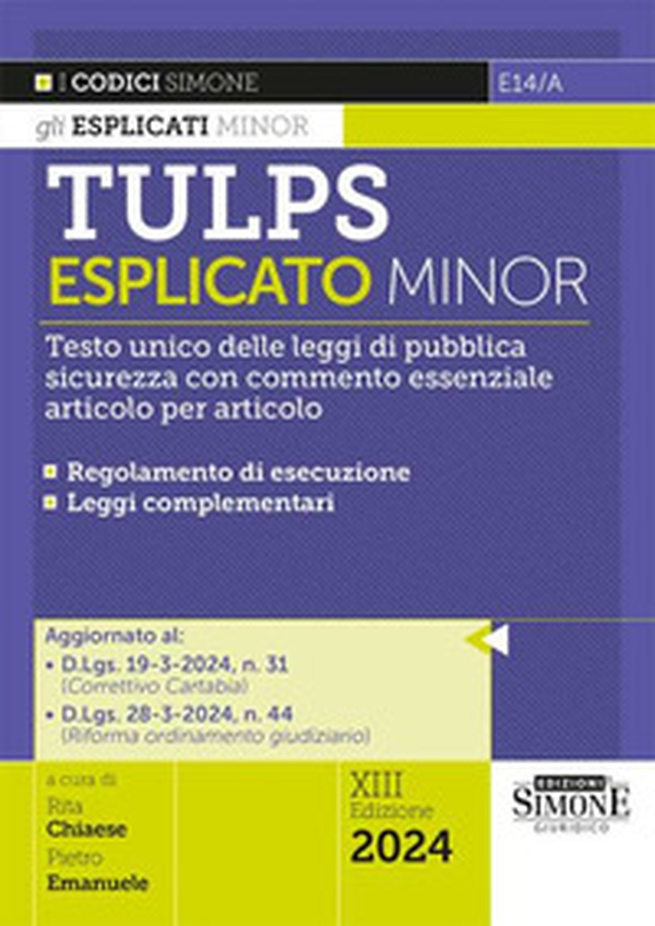 Tulps esplicato. Il Testo unico delle leggi di pubblica sicurezza con commento essenziale articolo per articolo. Regolamento di esecuzione. Leggi complementari. Ediz. minor - Librerie.coop Tulps esplicato. Il Testo unico delle leggi di pubblica sicurezza con commento essenziale articolo per articolo. Regolamento di esecuzione. Leggi complementari. Ediz. minor - Librerie.coop