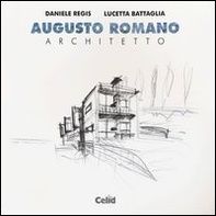 Augusto Romano architetto - Librerie.coop