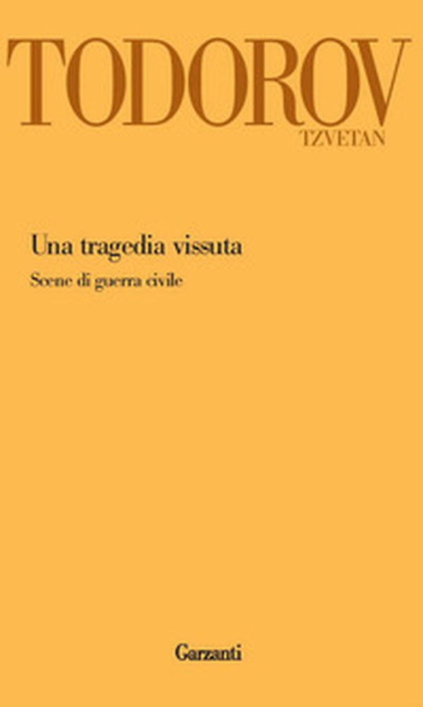 Una tragedia vissuta. Scene di guerra civile - Librerie.coop Una tragedia vissuta. Scene di guerra civile - Librerie.coop