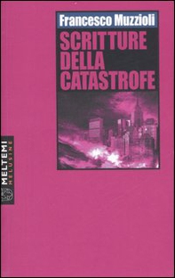 Scritture della catastrofe - Librerie.coop