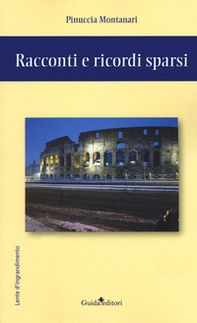 Racconti e ricordi sparsi - Librerie.coop Racconti e ricordi sparsi - Librerie.coop