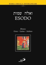 Esodo. Testo ebraico, greco, latino e italiano - Librerie.coop