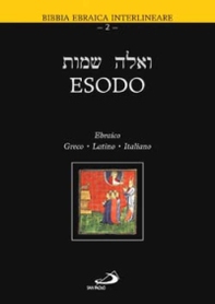 Esodo. Testo ebraico, greco, latino e italiano - Librerie.coop Esodo. Testo ebraico, greco, latino e italiano - Librerie.coop