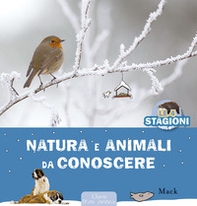 Natura e animali da conoscere. Le 4 stagioni - Librerie.coop Natura e animali da conoscere. Le 4 stagioni - Librerie.coop