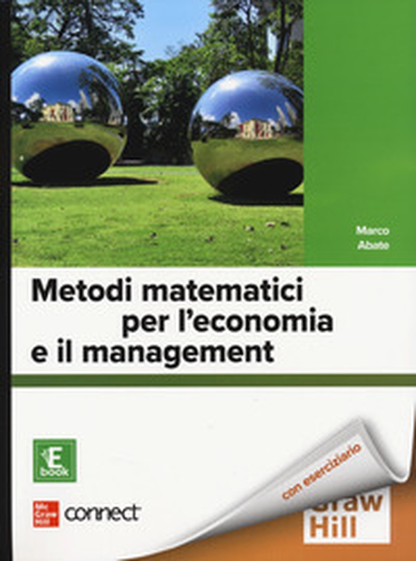 Metodi matematici per l'economia e il management - Librerie.coop Metodi matematici per l'economia e il management - Librerie.coop