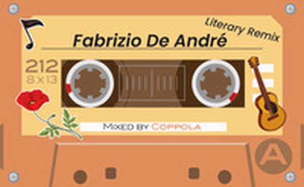 Fabrizio De Andrè. Literary remix - Librerie.coop