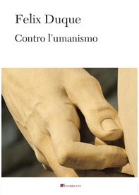 Contro l'umanismo - Librerie.coop