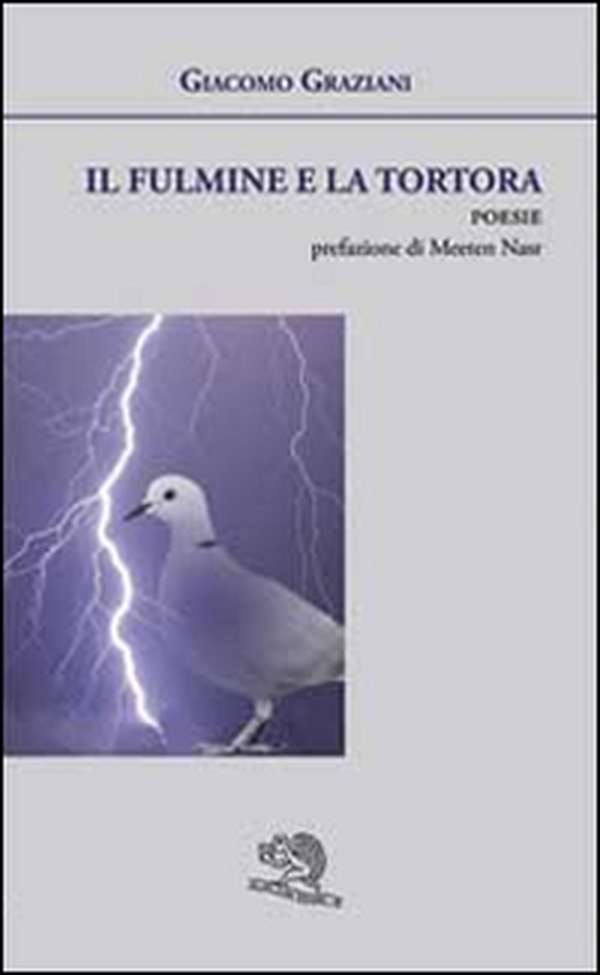 Il fulmine e la tortora - Librerie.coop Il fulmine e la tortora - Librerie.coop