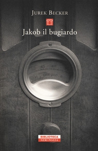 Jakob il bugiardo - Librerie.coop