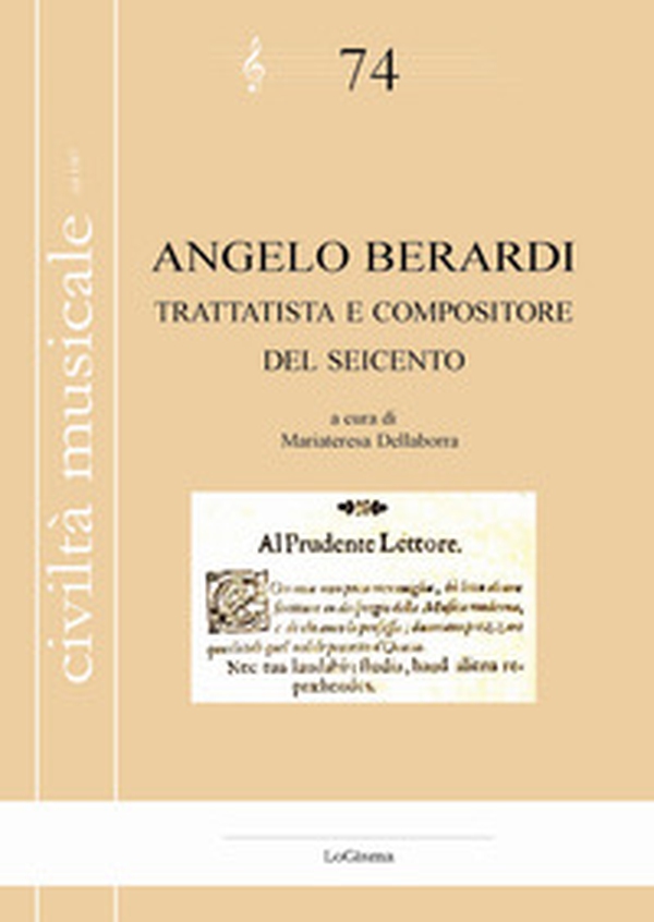 Angelo Berardi. Trattatista e compositore del Seicento - Librerie.coop Angelo Berardi. Trattatista e compositore del Seicento - Librerie.coop