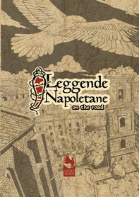 Leggende napoletane on the road - Librerie.coop