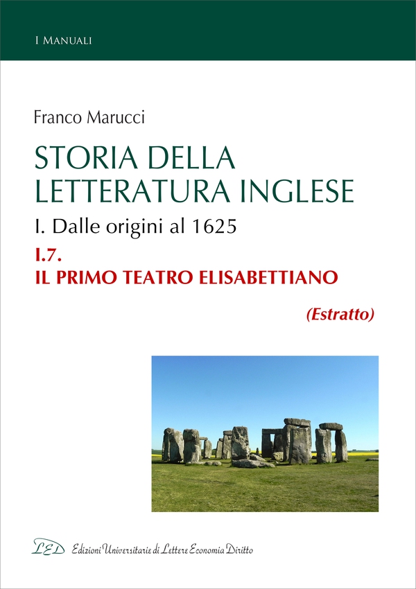 Storia della Letteratura Inglese. I.7. Il primo teatro elisabettiano - Librerie.coop Storia della Letteratura Inglese. I.7. Il primo teatro elisabettiano - Librerie.coop