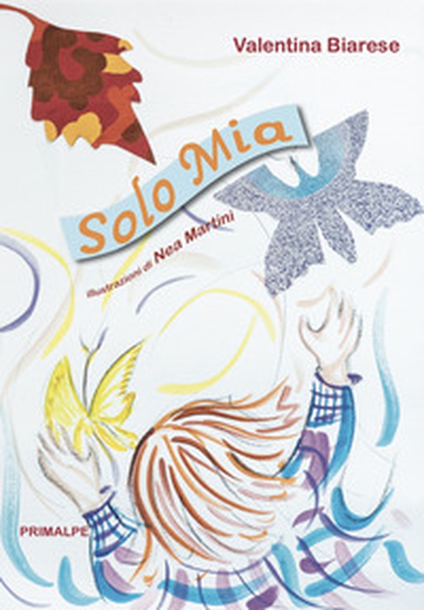 Solo mia - Librerie.coop Solo mia - Librerie.coop