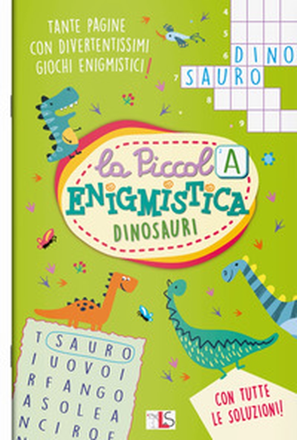 Dinosauri. La piccola enigmistica - Librerie.coop Dinosauri. La piccola enigmistica - Librerie.coop