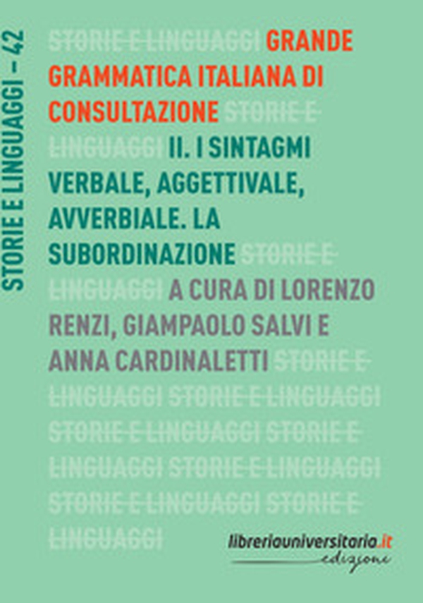 Grande grammatica italiana di consultazione - Librerie.coop Grande grammatica italiana di consultazione - Librerie.coop