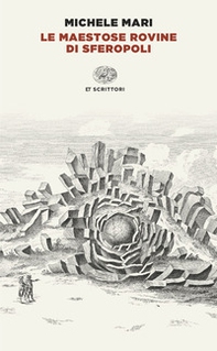 Le maestose rovine di Sferopoli - Librerie.coop