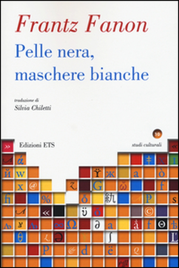 Pelle nera, maschere bianche - Librerie.coop Pelle nera, maschere bianche - Librerie.coop