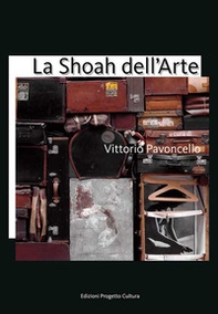La Shoah dell'arte - Librerie.coop
