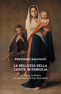 La bellezza della carità in famiglia - Librerie.coop