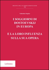 I soggiorni di Dostoevskij in Europa e la loro influenza sulla sua opera - Librerie.coop I soggiorni di Dostoevskij in Europa e la loro influenza sulla sua opera - Librerie.coop