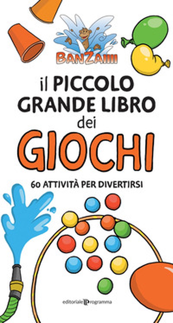 Il piccolo grande libro dei giochi. 60 attività per divertirsi - Librerie.coop Il piccolo grande libro dei giochi. 60 attività per divertirsi - Librerie.coop
