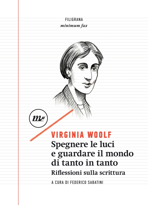 Spegnere le luci e guardare il mondo di tanto in tanto. Riflessioni sulla scrittura - Librerie.coop Spegnere le luci e guardare il mondo di tanto in tanto. Riflessioni sulla scrittura - Librerie.coop
