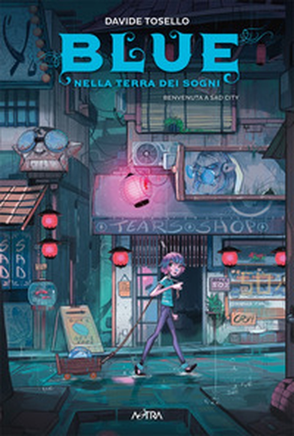 Blue nella terra dei sogni - Vol. 2 - Librerie.coop Blue nella terra dei sogni - Vol. 2 - Librerie.coop