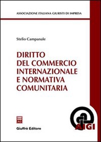 Diritto del commercio internazionale e normativa comunitaria - Librerie.coop