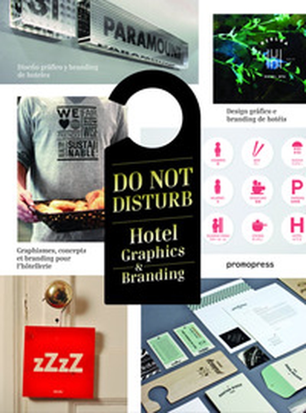 Do not disturb. Hotel graphics & branding - Librerie.coop Do not disturb. Hotel graphics & branding - Librerie.coop