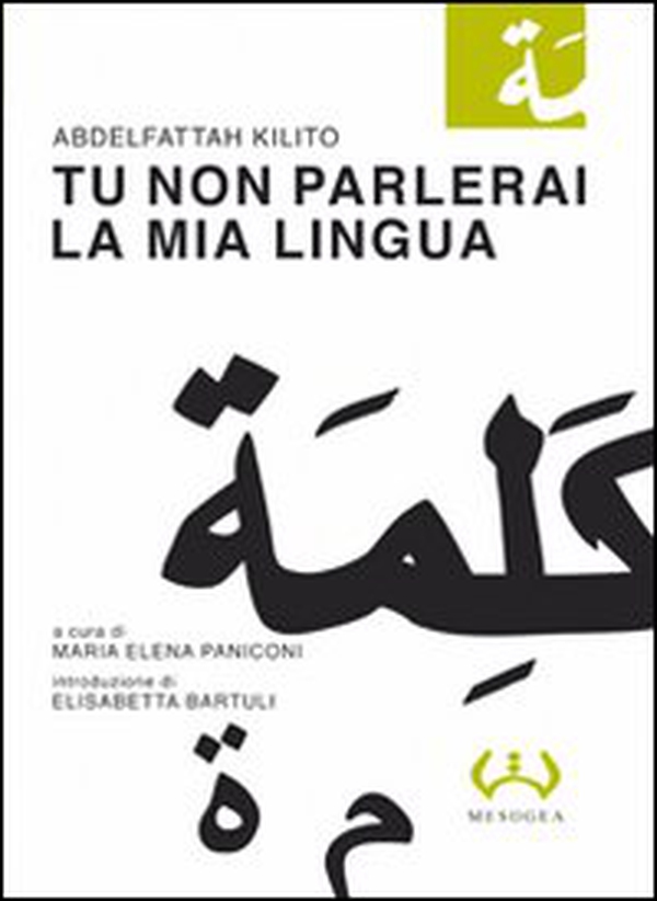Tu non parlerai la mia lingua - Librerie.coop Tu non parlerai la mia lingua - Librerie.coop