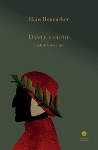 Dante e oltre. Studi di letteratura - Librerie.coop