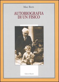 Autobiografia di un fisico - Librerie.coop