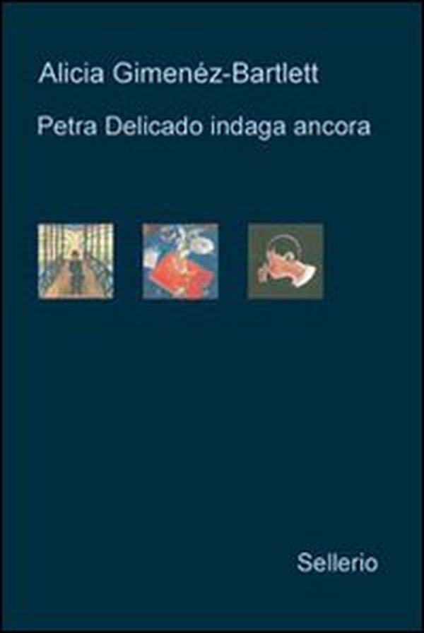 Petra Delicado indaga ancora: Il caso lituano-Nido vuoto-Il silenzio dei chiostri - Librerie.coop Petra Delicado indaga ancora: Il caso lituano-Nido vuoto-Il silenzio dei chiostri - Librerie.coop